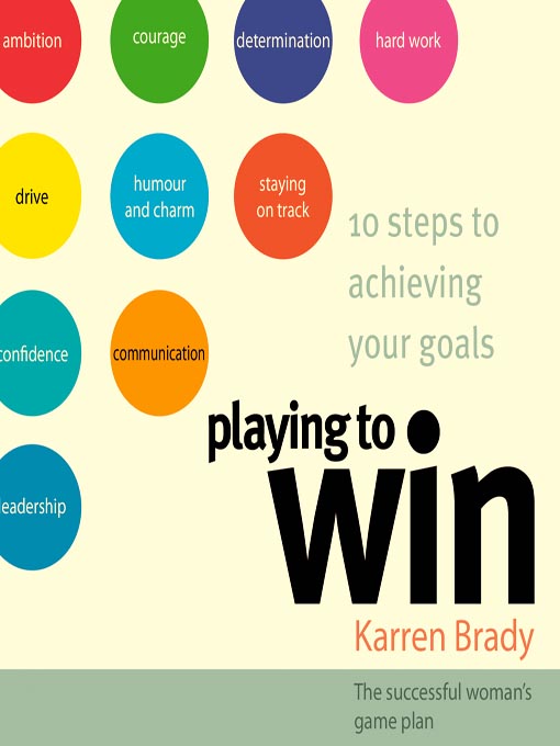 Title details for Playing to Win by Karren Brady - Available